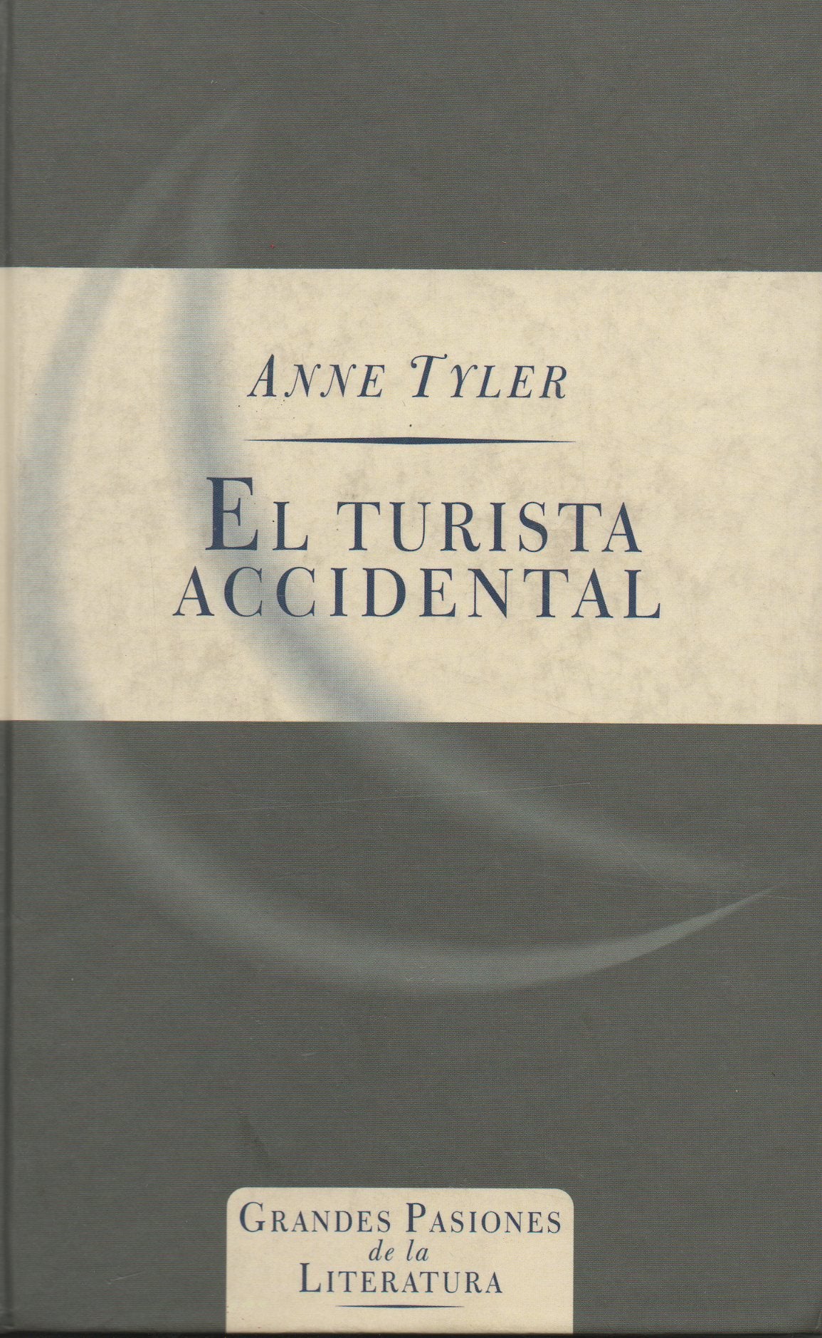 EL TURISTA ACCIDENTAL.