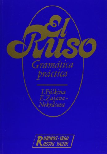 Ruso, el : gramática práctica (Fondos Distribuidos)