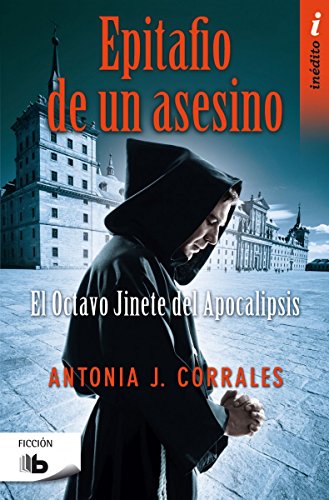 Epitafio de un asesino: El octavo jinete del Apocalipsis (Ficción)
