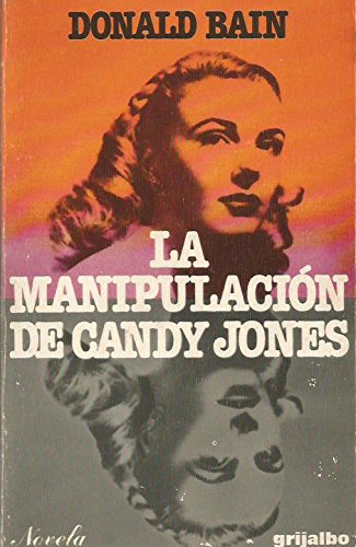 LA MANIPULACIÓN DE CANDY JONES