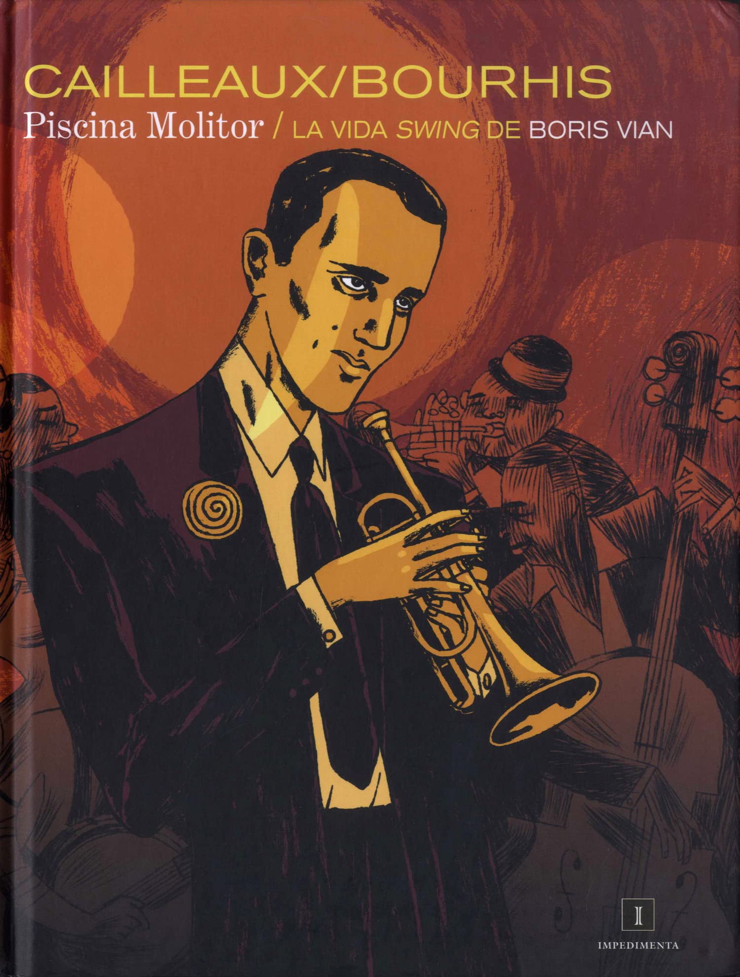 Piscina Molitor: La vida swing de Boris Vian: 3 (El chico amarillo)