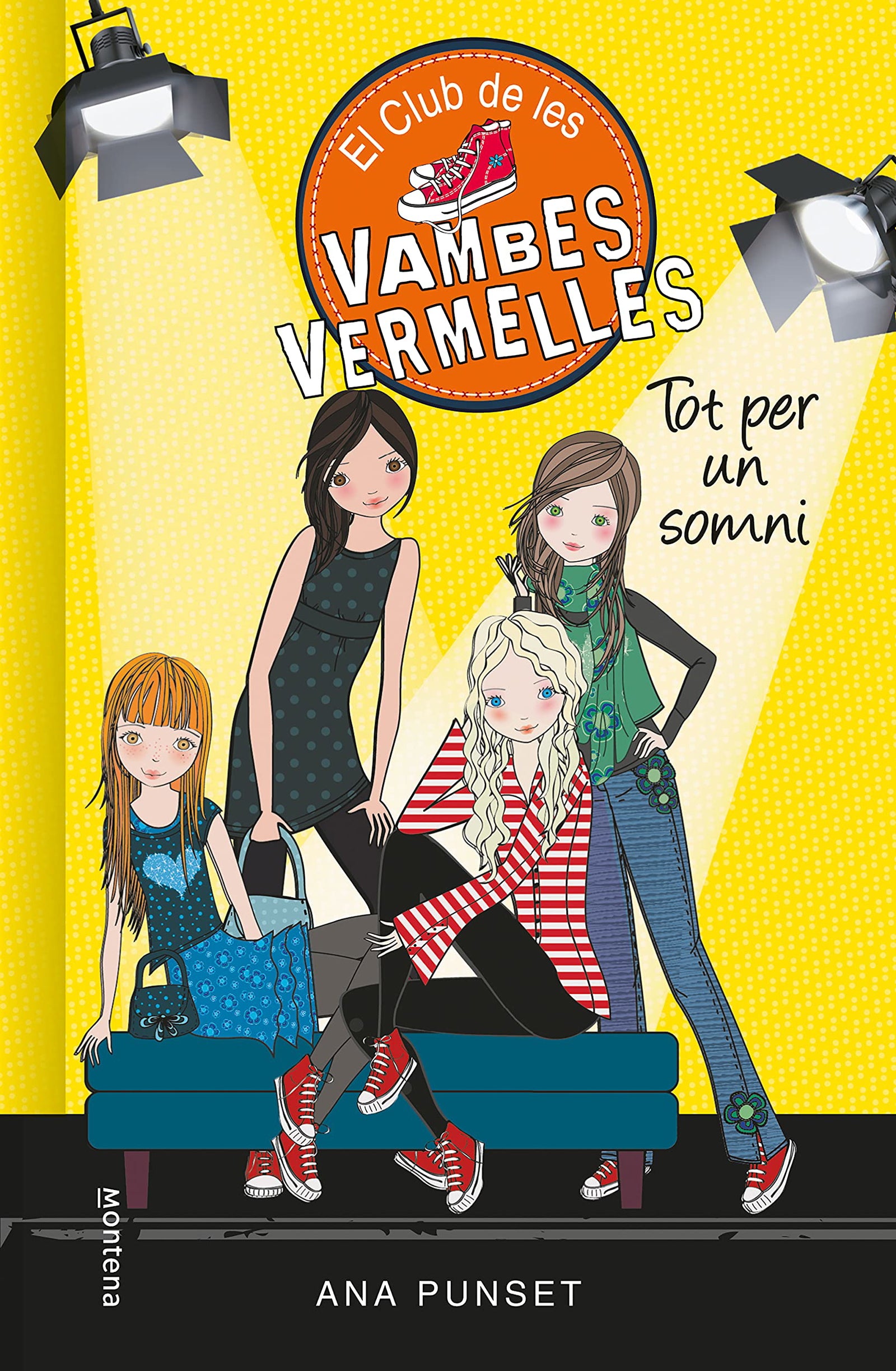 Tot per un somni: 3 (El Club de les Vambes Vermelles 3)