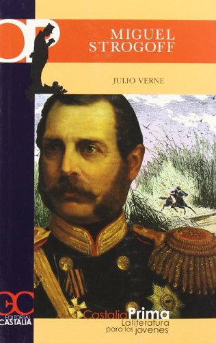 Miguel Strogoff . (CASTALIA PRIMA)