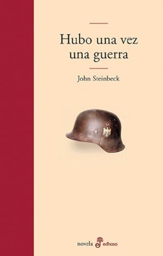 Hubo una vez una guerra (Edhasa Literaria)