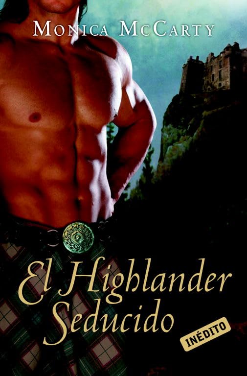 El Highlander seducido (Los MacLeods 3) (ROMANTICA)