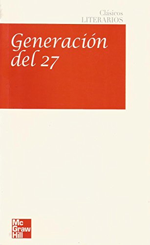 Generacion Del 27 (Clasicos Literarios Mcgraw)