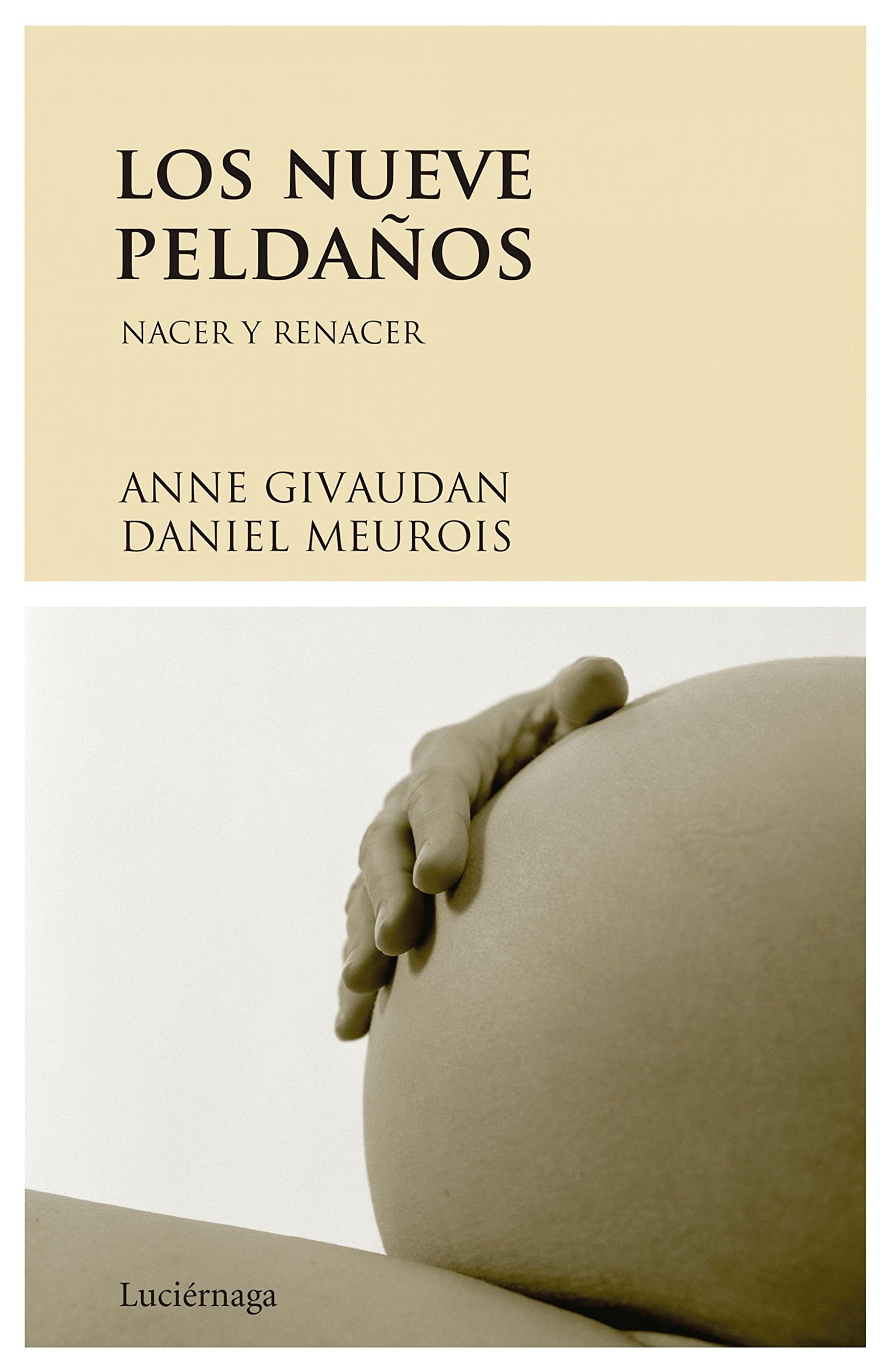 Los nueve peldaños: Nacer y renacer (BIBLIOTECA MEUROIS-GIVAUDAN)