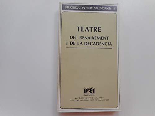 Teatre del renaixement I de la decadència