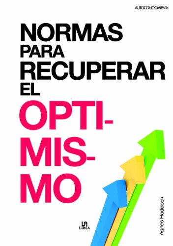 Normas para Recuperar el Optimismo (Autoconocimiento)