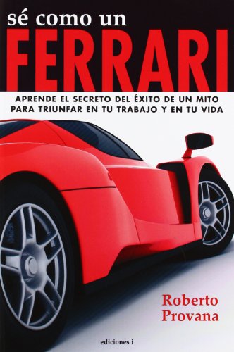 Sé Como Un Ferrari (SIN COLECCION)