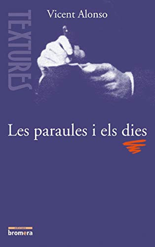 Les paraules i els dies: 8 (Textures)