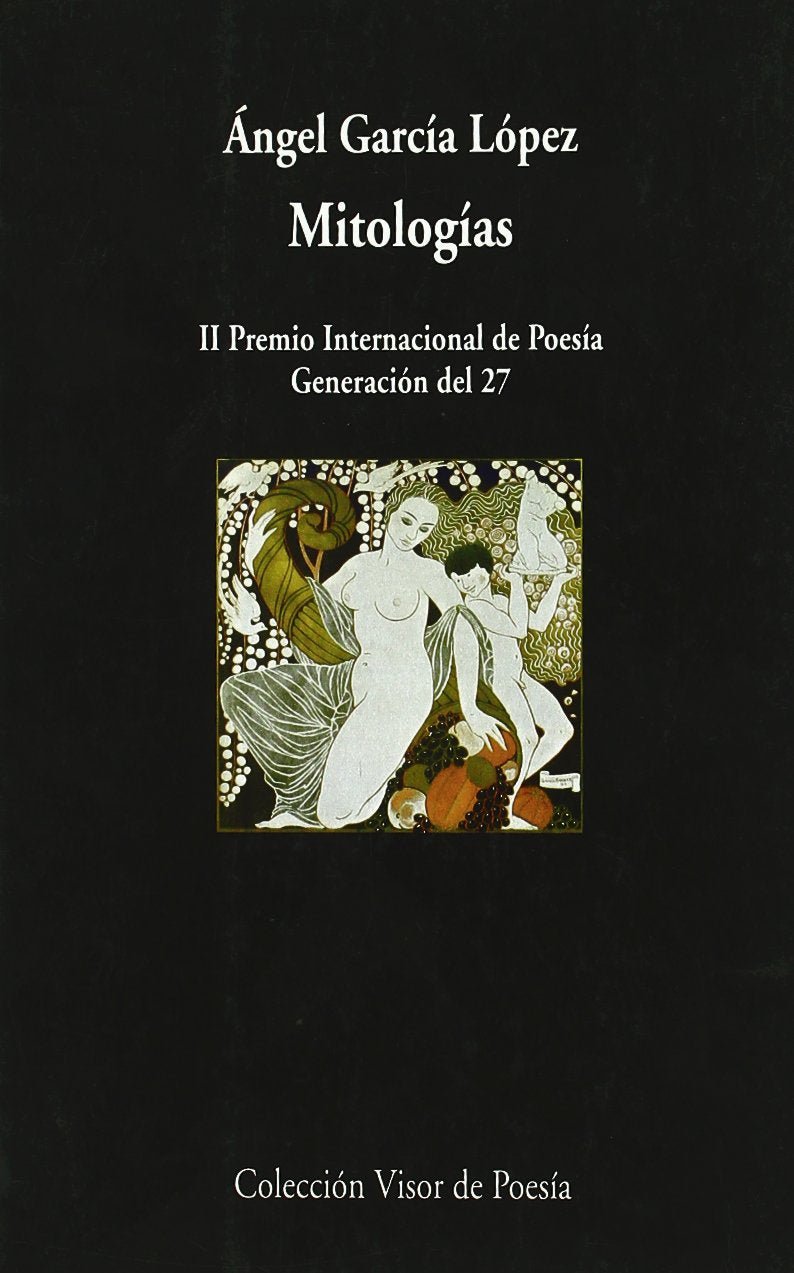 Mitologías: 438 (Visor de Poesía)