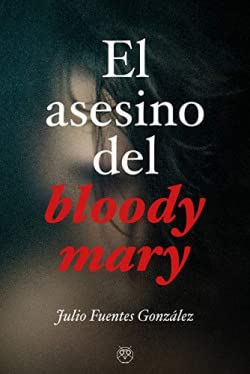 El asesino del bloody mary (SIN COLECCION)