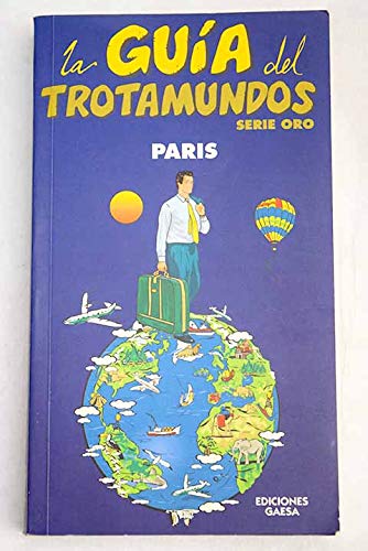 París guia trotamundos serie oro