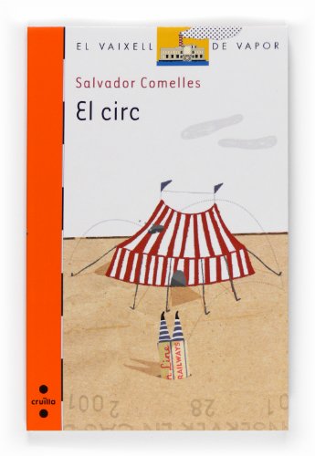 El circ (El Barco de Vapor Naranja)