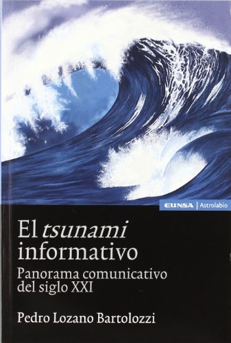 El tsunami informativo