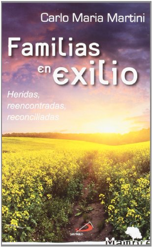 Familias en exilio: Heridas, reencontradas, reconciliadas: 7 (Mambré)
