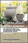 Sano placer de las tisanas: 009 (OTROS INTEGRAL)