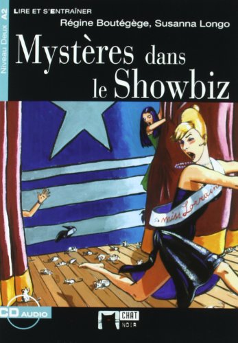 Mysteres Dans Le Showbiz. Material Auxiliar. (Chat Noir. Lire Et S'entrainer)