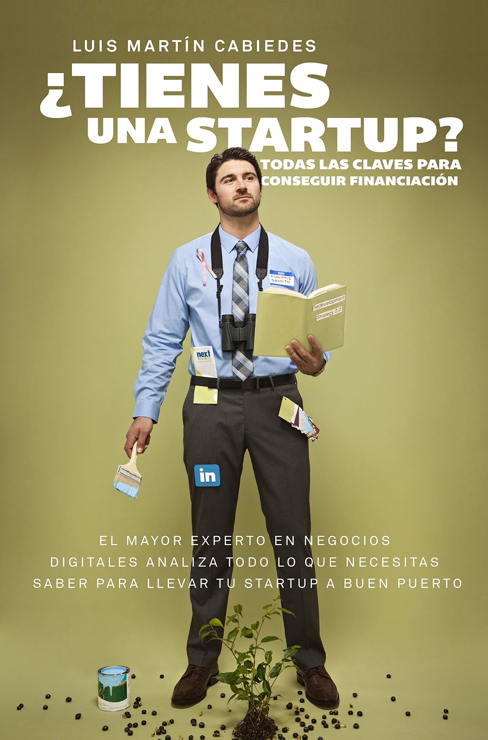 ¿Tienes una startup?: Todas las claves para conseguir financiación (Gestión 2000)