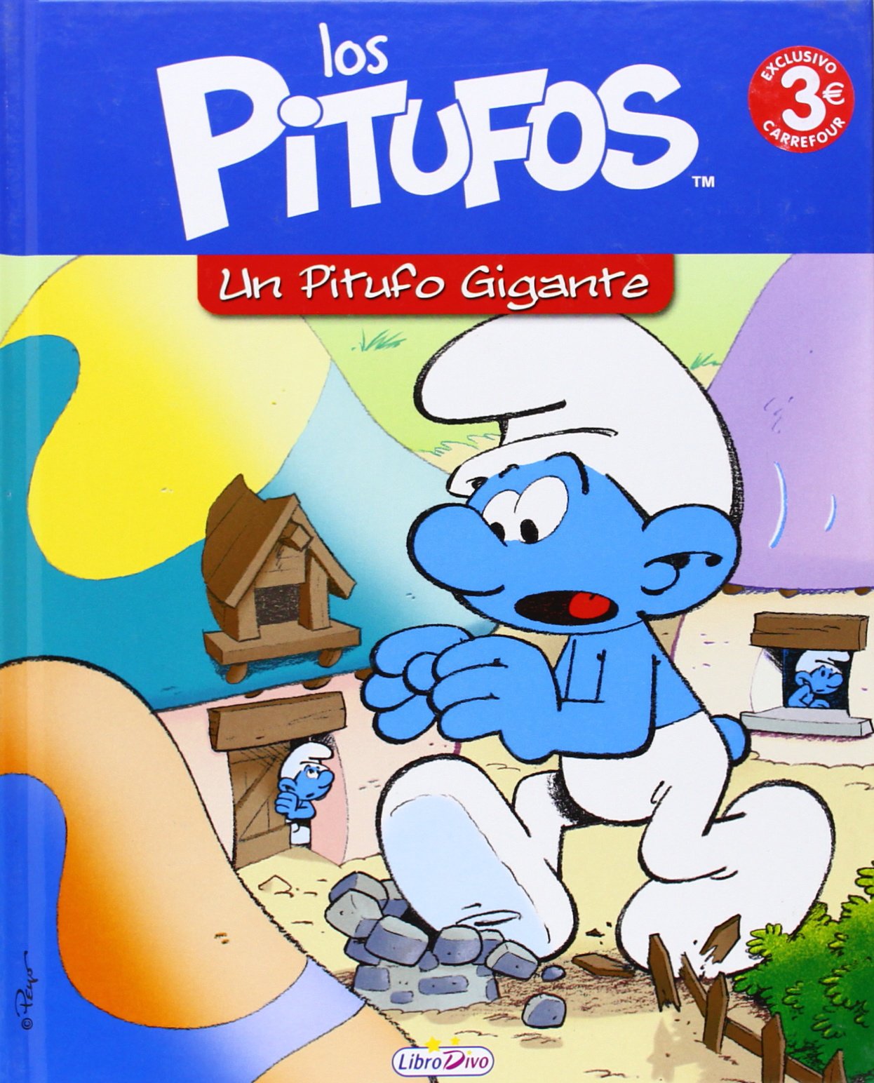 Historias De Pitufos. El Pitufo Gigante