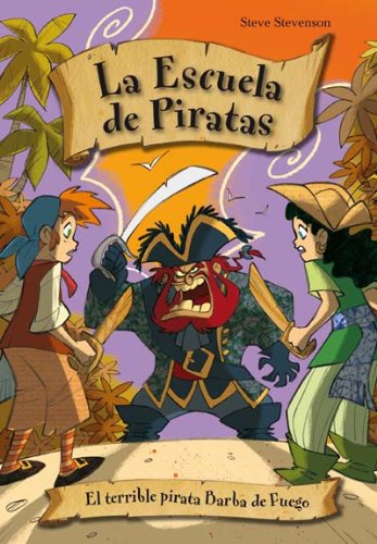 Terrible Pirata Barba De Fuego,El (La escuela de piratas)
