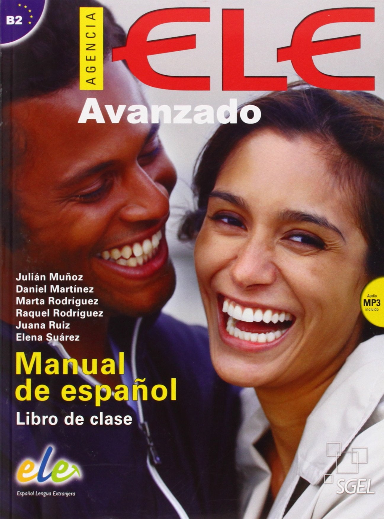 Agencia ELE Avanzado libro de clase + cd: Nivel B2 MCER: Vol. 3 (SIN COLECCION)