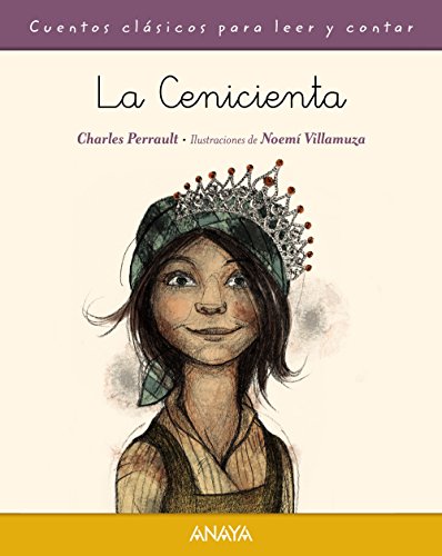La Cenicienta (PRIMEROS LECTORES - Cuentos clásicos)