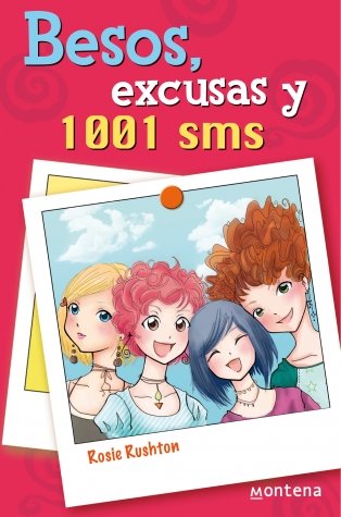 Besos, excusas y 1001 sms (CHICAS)