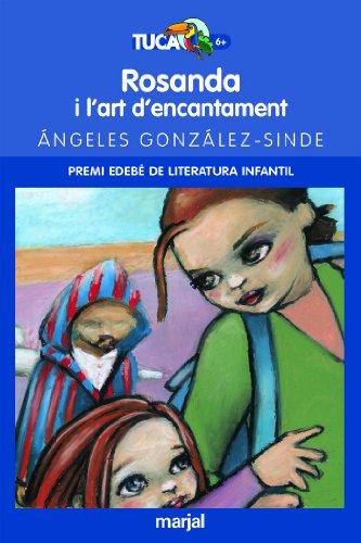 ROSANDA I L'ART D'ENCANTAMENT: 5 (TUCÀ +6)