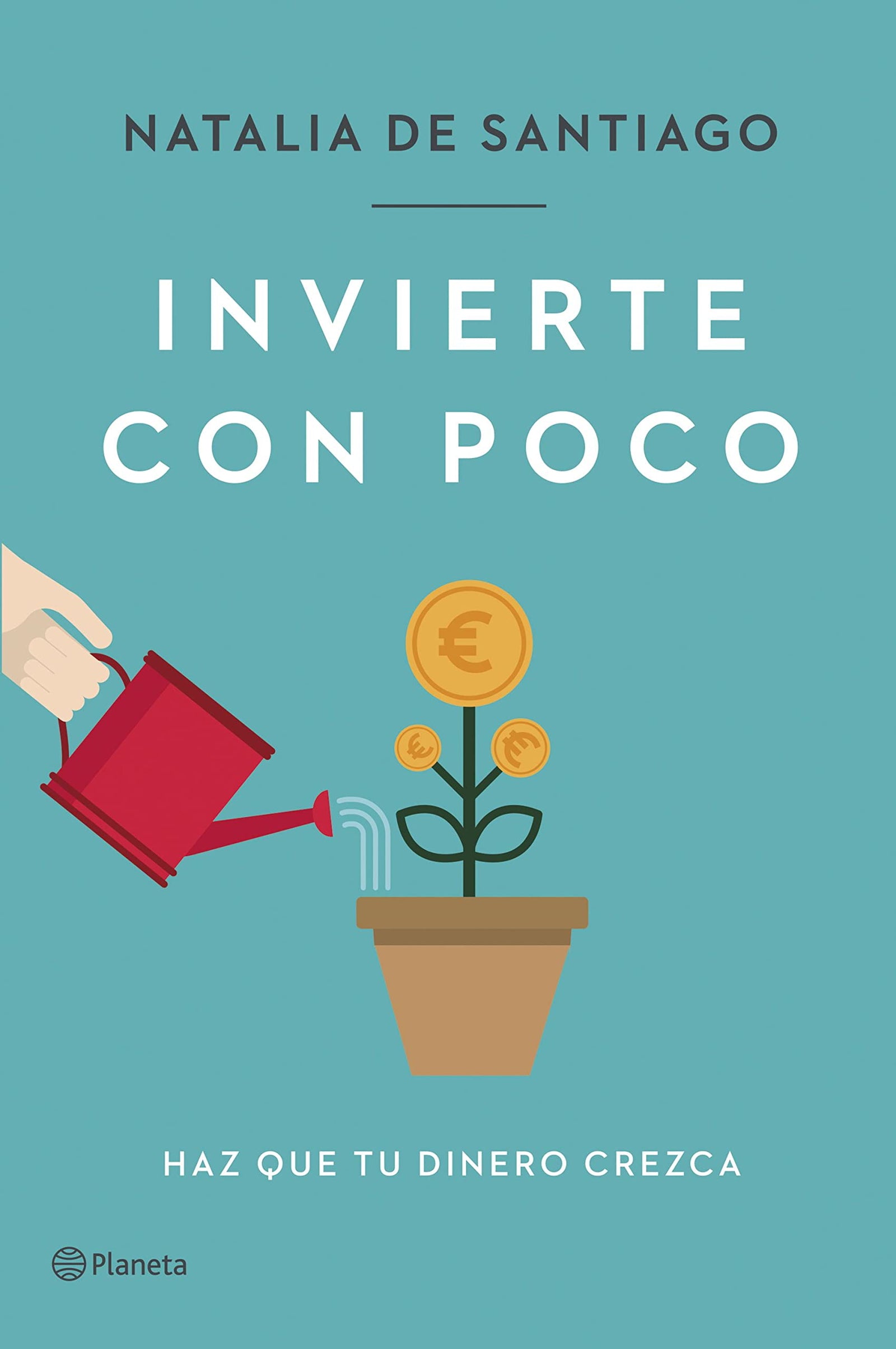 Invierte con poco: Haz que tu dinero crezca (No Ficción)