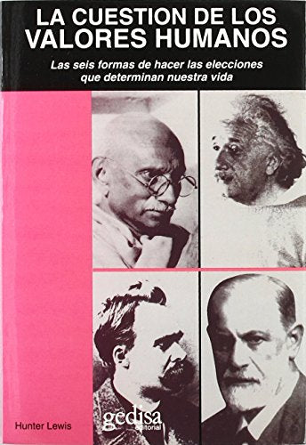 La cuestión de los valores humanos (PSICOLOGIA/ RESILIENCIA)