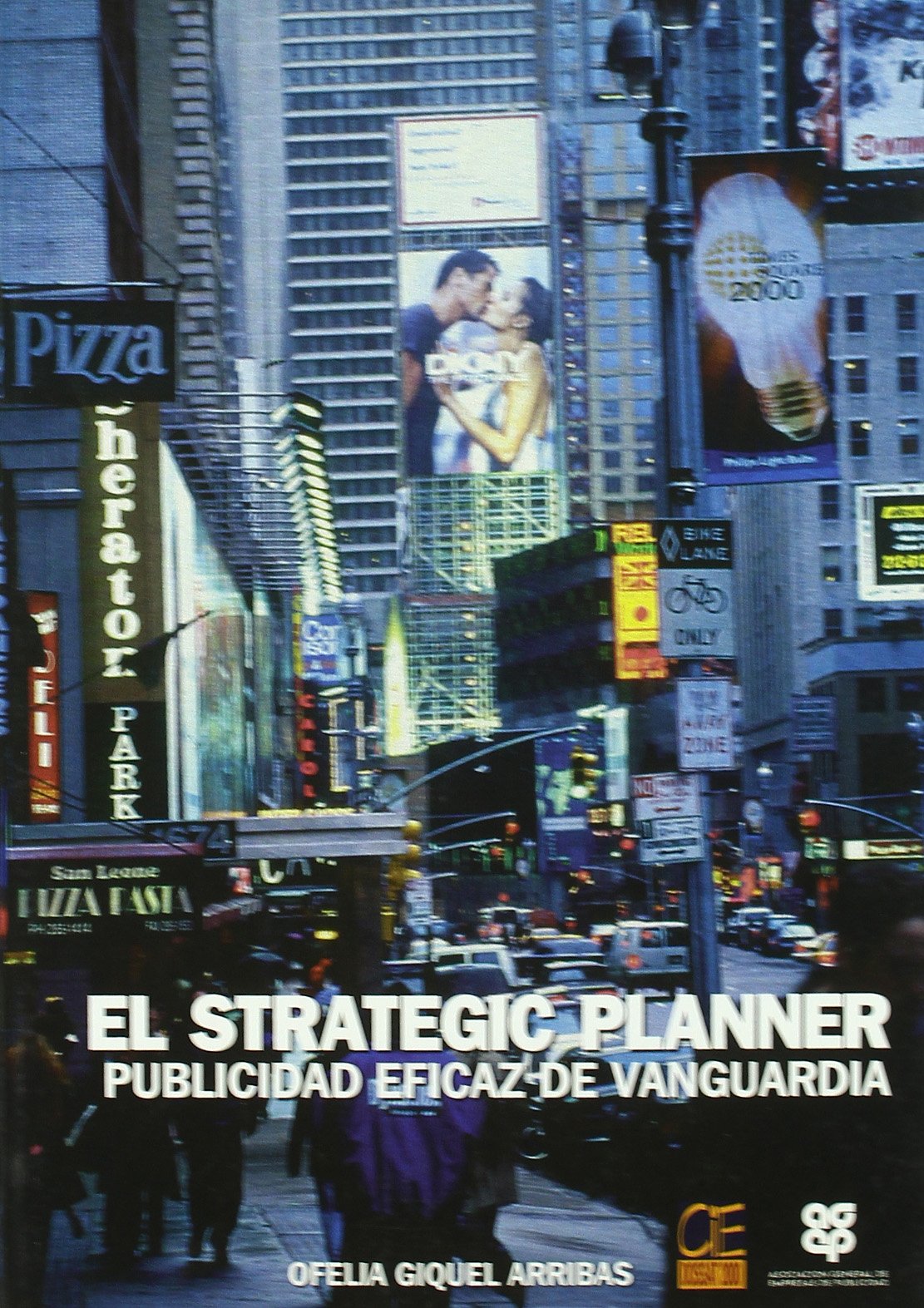 STRATEGIC PLANNER PUBLICIDAD EFICAZ VANGUARDIA (MANAGEMENT)