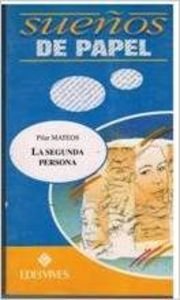 Segunda persona, la (Sueños De Papel)
