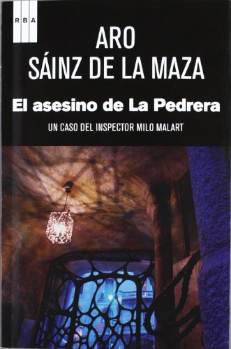 El asesino de La Pedrera: Serie Milo Malart I (NOVELA POLICÍACA)