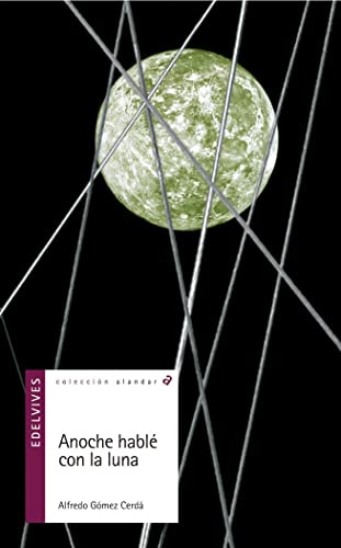 Anoche hablé con la luna: 89 (Alandar)