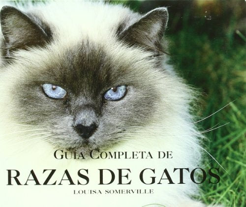 GUIA COMPLETA DE RAZAS DE GATOS