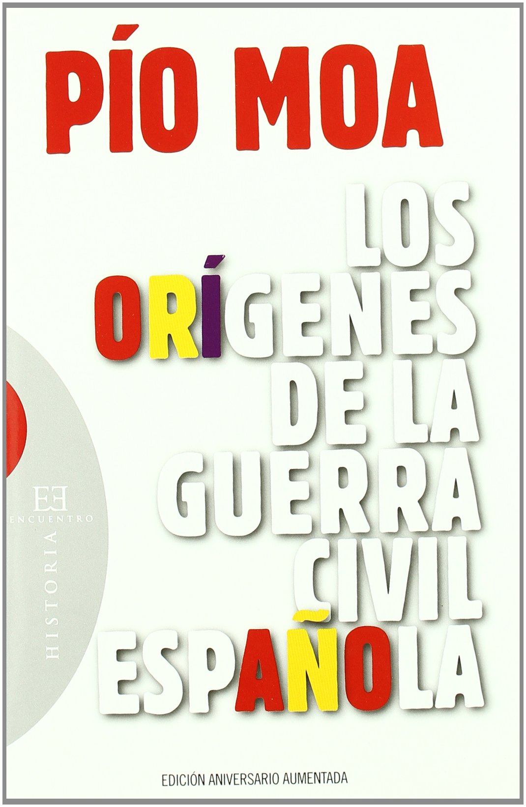 Los orígenes de la guerra civil española (Ensayo)