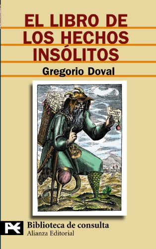 El libro de los hechos insólitos (El Libro De Bolsillo - Bibliotecas Temáticas - Biblioteca De Consulta)
