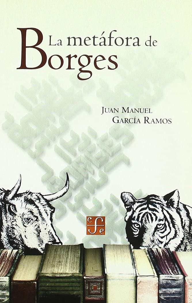 METAFORA DE BORGES,LA (Popular (fce))