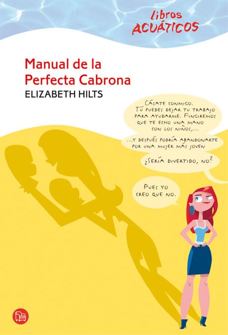 MANUAL DE LA PERFECTA CABRONA ACUATICO 09 (ACUÁTICOS)