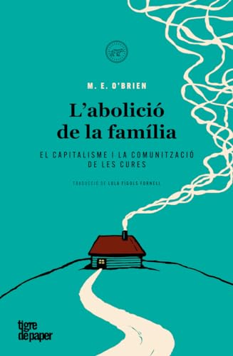 L'abolició de la família: 35 (ASSAIG)