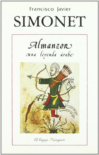 Almanzor, una leyenda árabe: 3 (El Espejo Navegante)