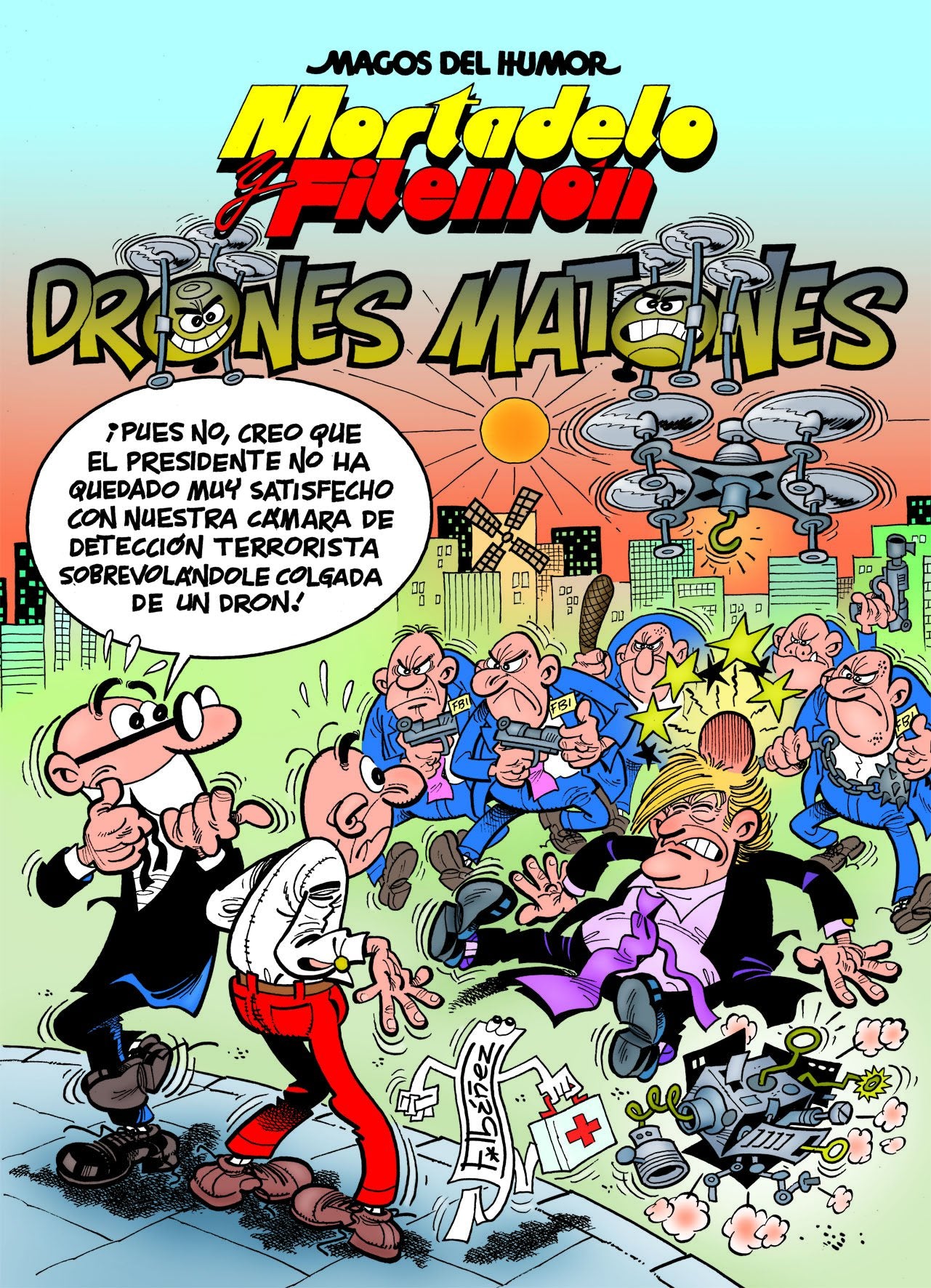 Mortadelo y Filemón: Drones matones (Magos del Humor 185) (Bruguera Clásica)