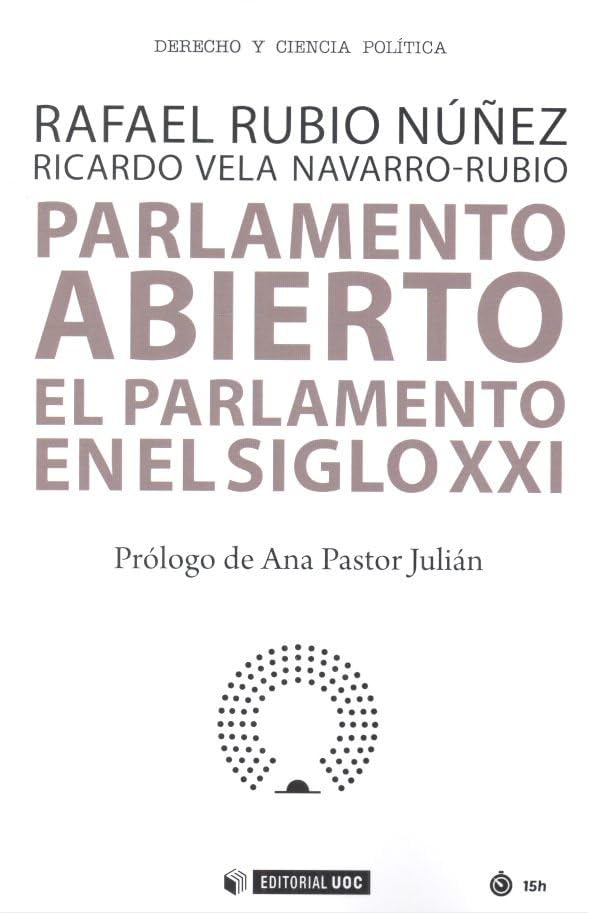 Parlamento abierto: El parlamento en el siglo XXI: 531 (Manuales)