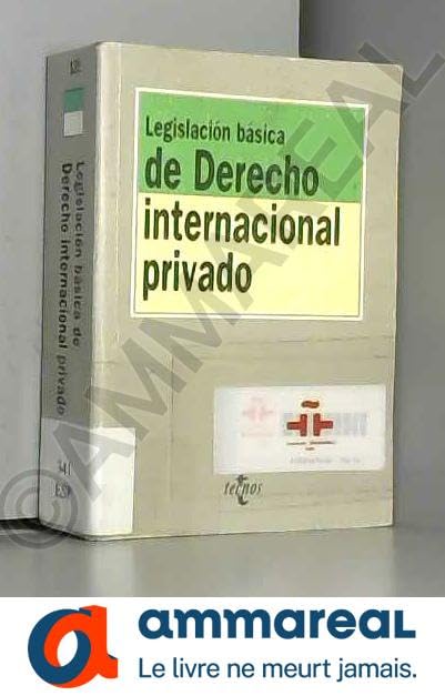 Legislacion basica de derecho internacional privado