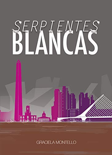 Serpientes Blancas (SIN COLECCION)