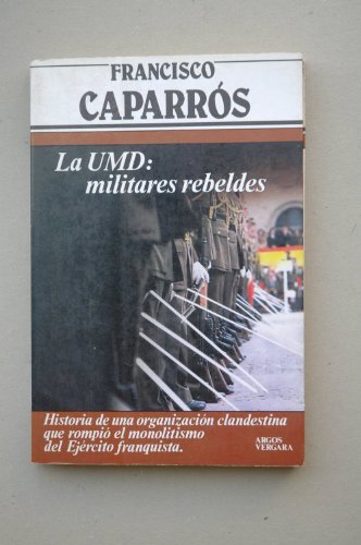 La UMD: Militares rebeldes (Primera plana)