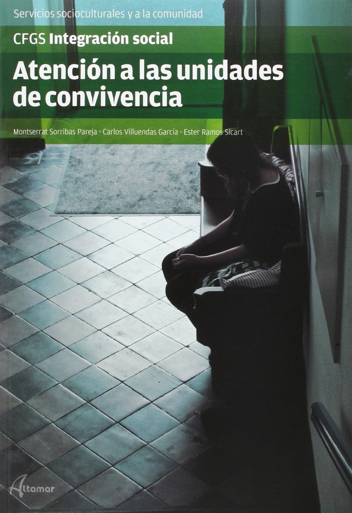 Atención a las unidades de convivencia (CFGS INTEGRACIÓN SOCIAL)