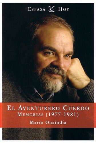 AVENTURERO CUERDO-MEMORIAS 1977-1981 (SIN COLECCION)